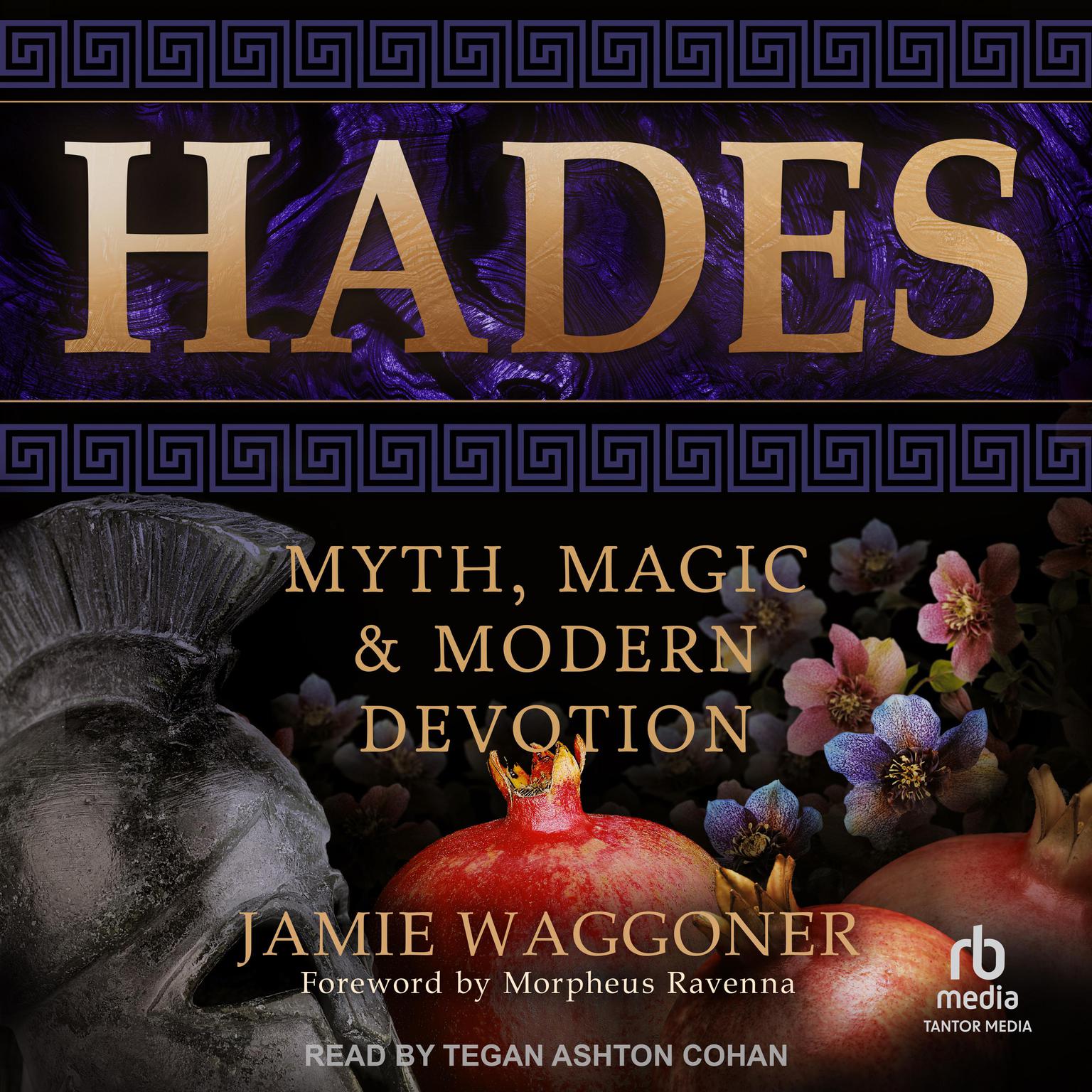 Hades: Myth, Magic & Modern Devotion Audiobook, by Jamie Waggoner