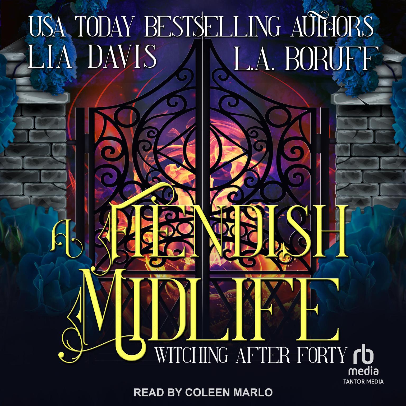 A Fiendish Midlife Audiobook, by L.A. Boruff