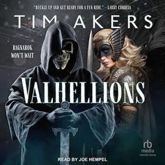 Valhellions Audiobook, by Tim Akers