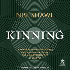 Kinning Audiobook, by Nisi Shawl