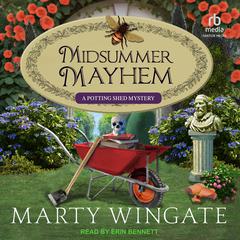 Midsummer Mayhem Audiobook, by Marty Wingate