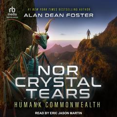 Nor Crystal Tears Audiobook, by Alan Dean Foster