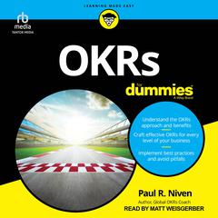 OKRs For Dummies Audiobook, by Paul R. Niven