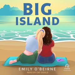 Big Island Audiobook, by Emily O’Beirne