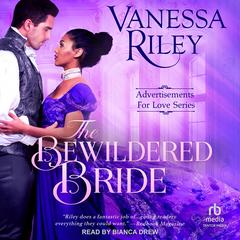 The Bewildered Bride Audiobook, by Vanessa Riley
