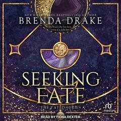 Seeking Fate Audiobook, by Brenda Drake