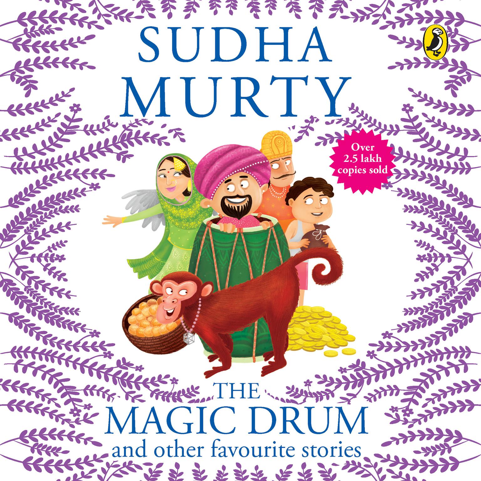 The Magic Drum And Other Favourite Stories: And Other Favourite Stories Audiobook, by Sudha Murty