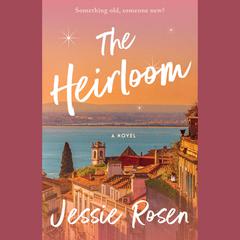 The Heirloom Audiobook, by Jessie Rosen