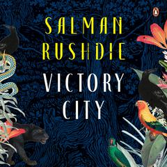 Victory City Audiobook, by Salman Rushdie