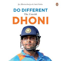 Do Different: The Untold Dhoni Audiobook, by Amit Sinha