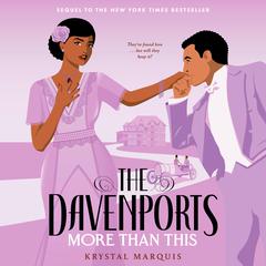 The Davenports: More Than This Audibook, by Krystal Marquis