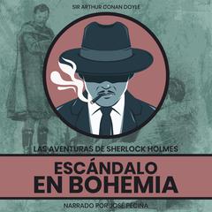 Escándalo En Bohemia Audiobook, by Arthur Conan Doyle