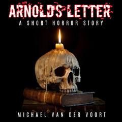Arnolds' Letter Audiobook, by Michael van der Voort