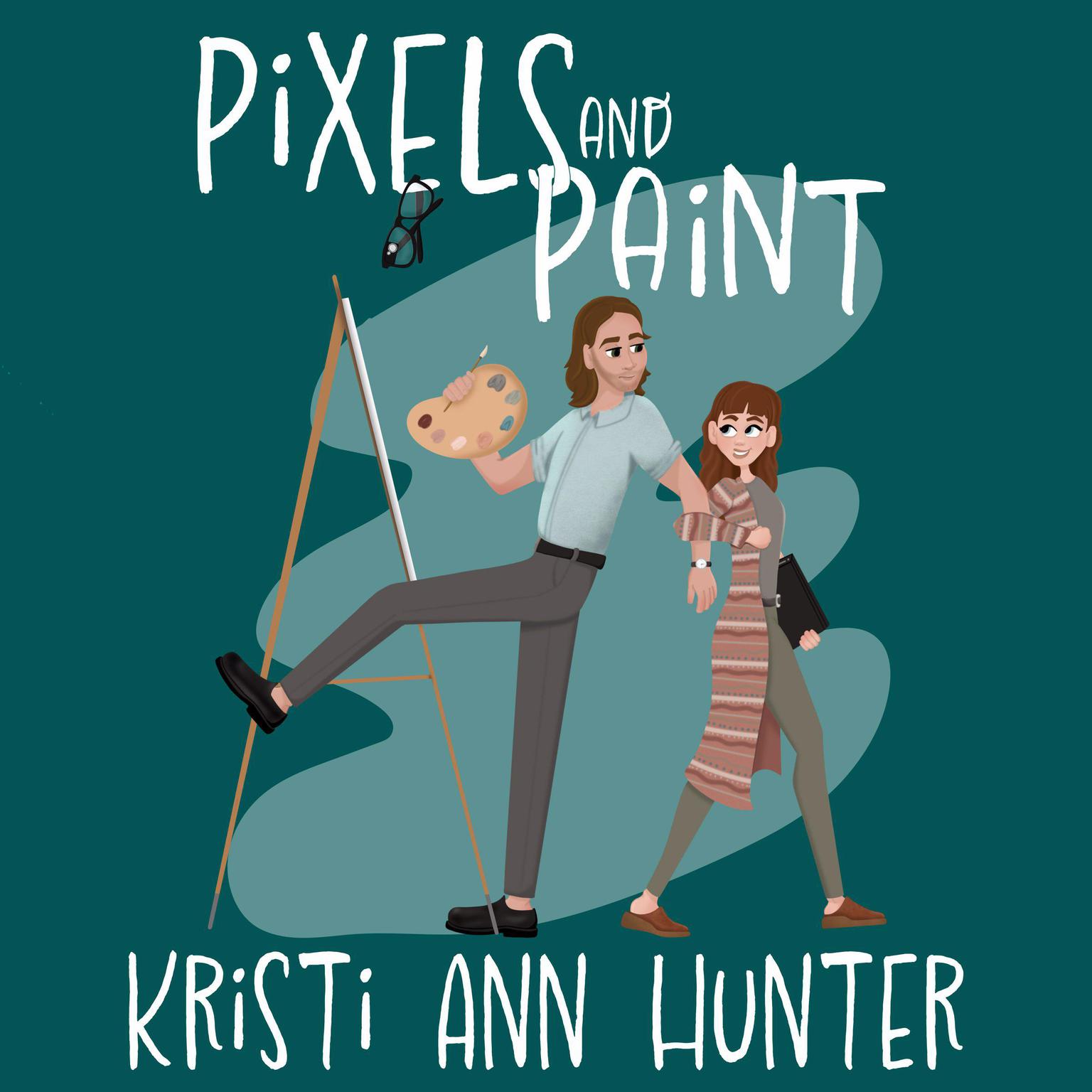 Pixels and Paint Audiobook, by Kristi Ann Hunter
