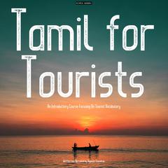 Tamil for Tourists Audiobook, by Vignesh Chandran