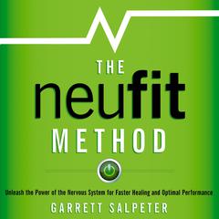 The NeuFit Method Audiobook, by Garrett Salpeter