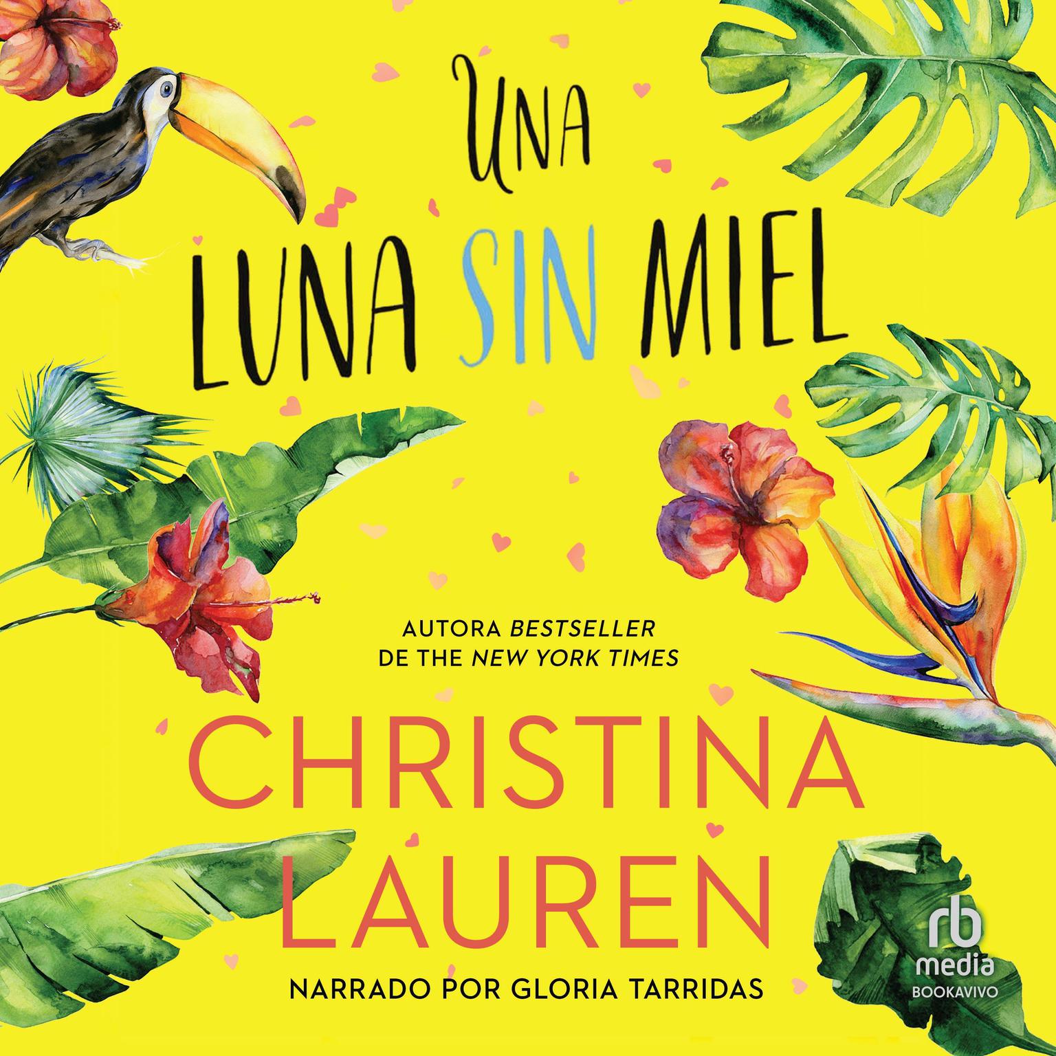Una luna sin miel (The Unhoneymooners) Audiobook, by Christina Lauren