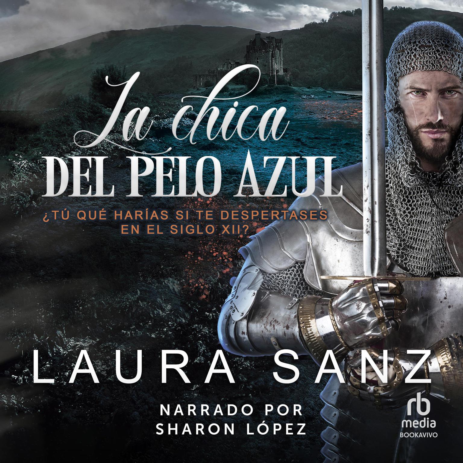 La chica del pelo azul (The Girl with the Blue Hair) Audiobook, by Laura Sanz