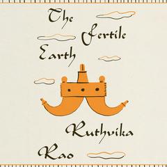 The Fertile Earth: A Novel Audibook, by Ruthvika Rao