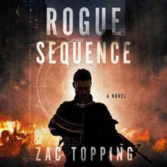 Rogue Sequence: A Novel Audiobook, by Zac Topping