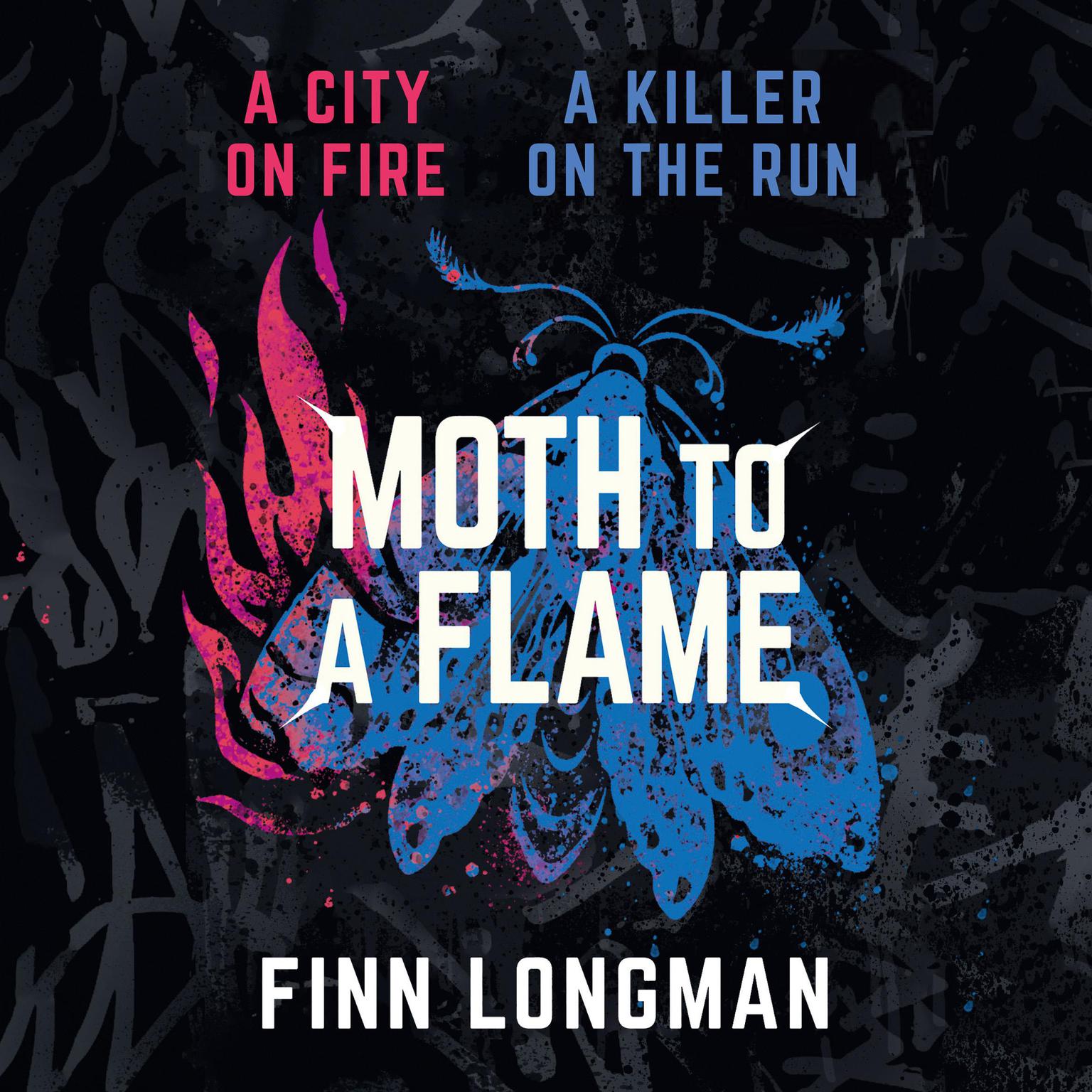 Moth to a Flame Audiobook, by Finn Longman