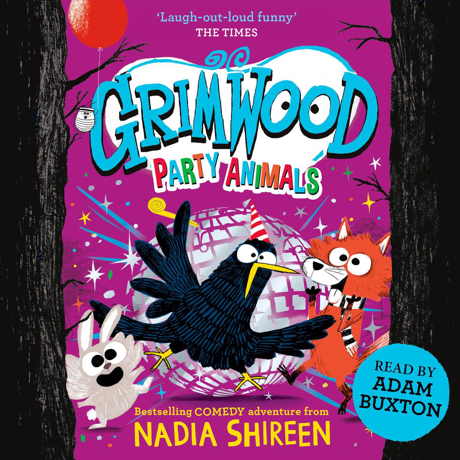 Grimwood: Party Animals: The Times Childrens Book of the Week Audiobook, by Nadia Shireen