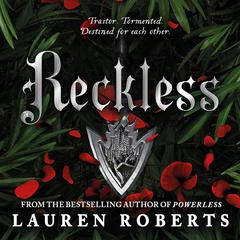 Reckless: TikTok made me buy it! The epic and sizzling fantasy romance series not to be missed Audiobook, by Lauren Roberts
