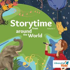 Storytime from around the World Audiobook, by A. A. Milne