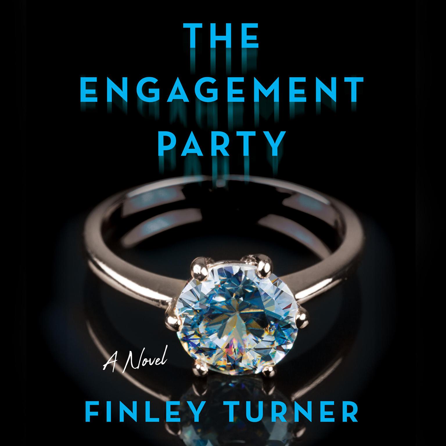 The Engagement Party Audiobook, by Finley Turner