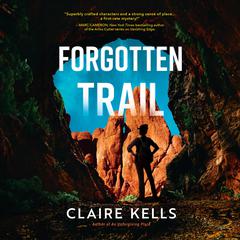 Forgotten Trail Audiobook, by Claire Kells