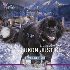 Yukon Justice Audiobook, by 
