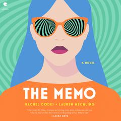The Memo: A Novel Audiobook, by Lauren Mechling