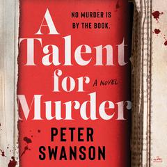 A Talent for Murder: A Novel Audiobook, by Peter Swanson