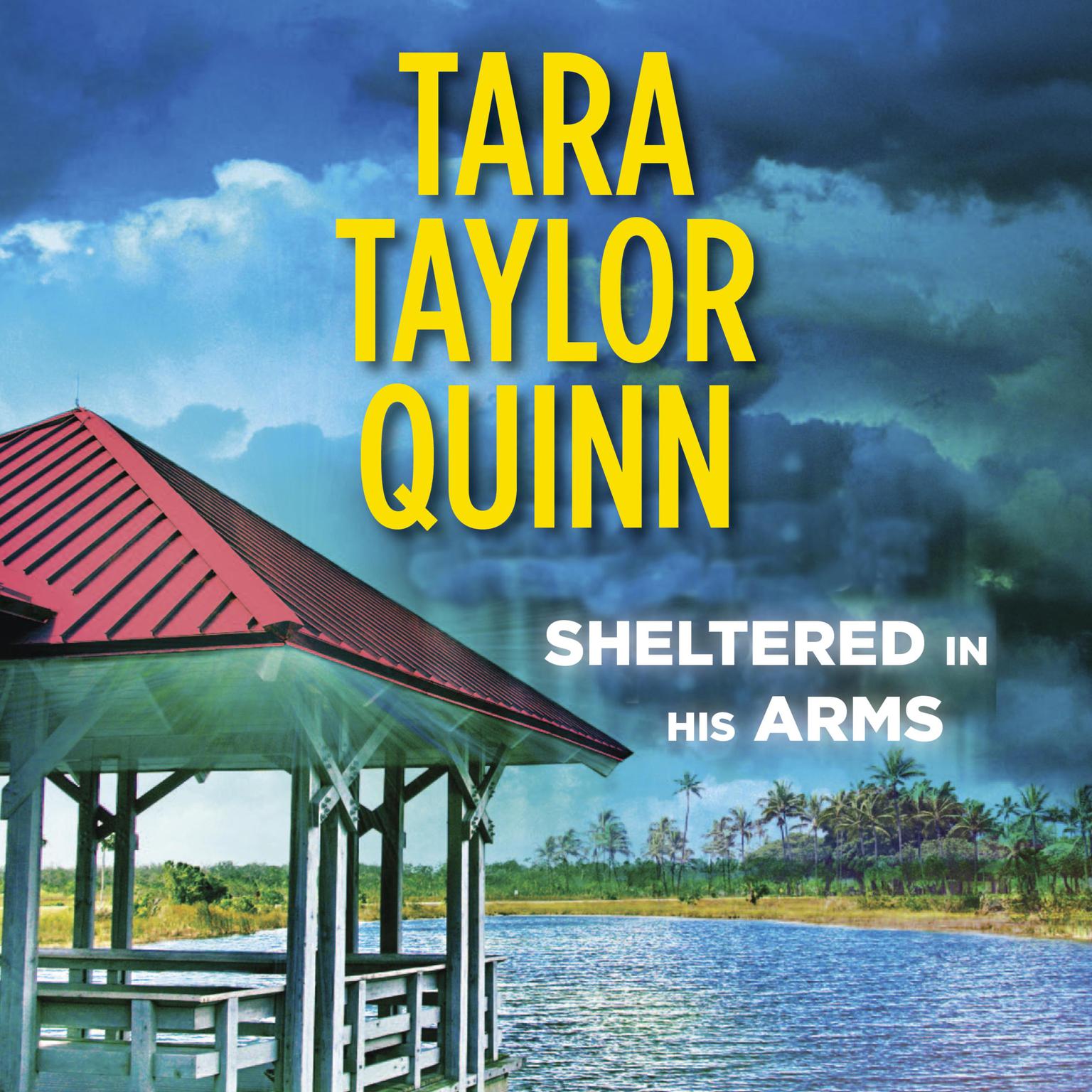 Sheltered In His Arms Audiobook, by Tara Taylor Quinn