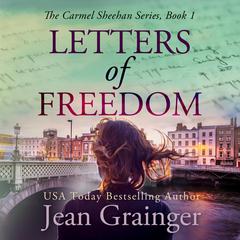 Letters of Freedom: The Carmel Sheehan Story Audiobook, by Jean Grainger