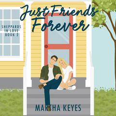 Just Friends Forever Audiobook, by Martha Keyes
