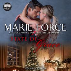 State of Grace – Für alle Ewigkeit Audiobook, by Marie Force