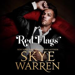 Red Flags Audiobook, by Skye Warren