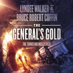 The General's Gold Audiobook, by Bruce Robert Coffin