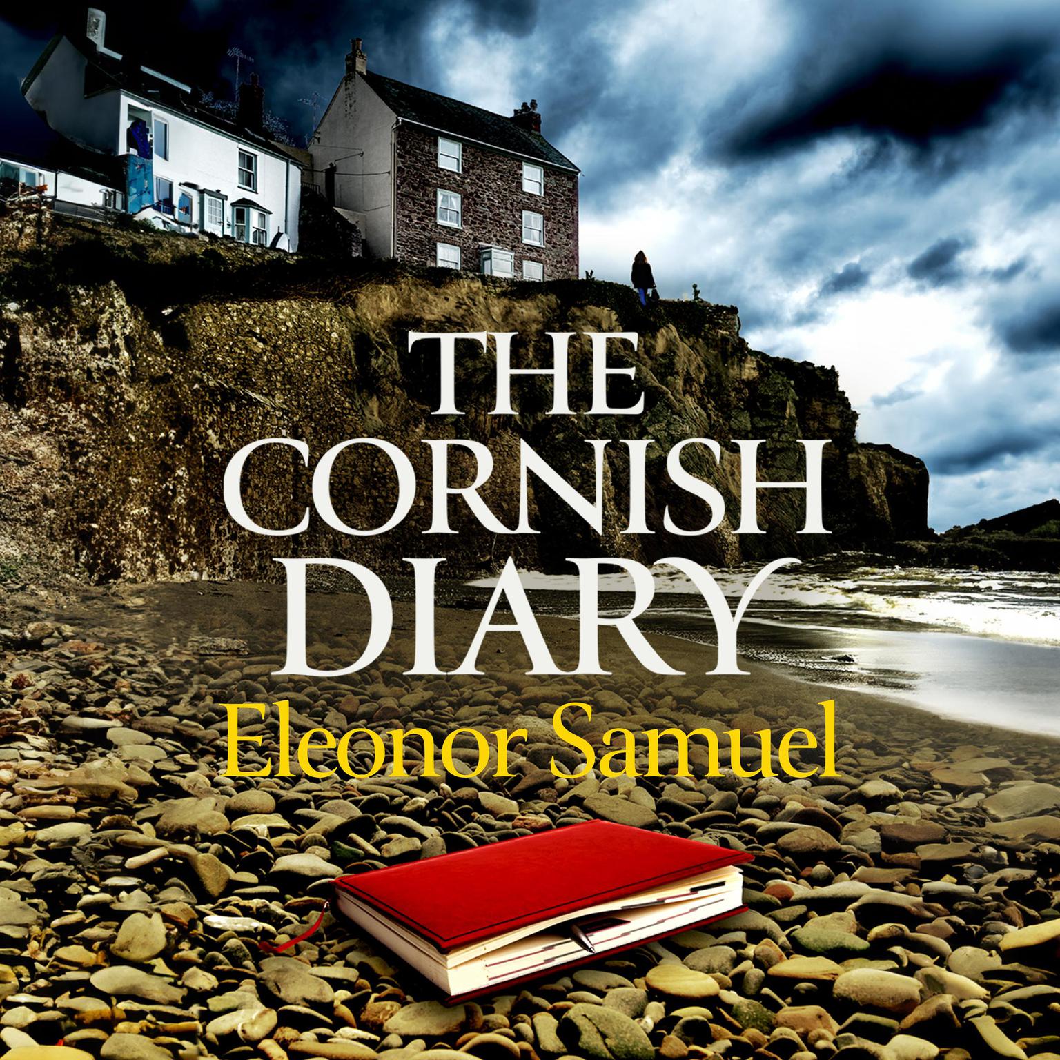 The Cornish Diary Audiobook, by Eleonor Samuel
