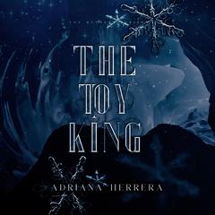 The Toy King Audiobook, by Adriana Herrera