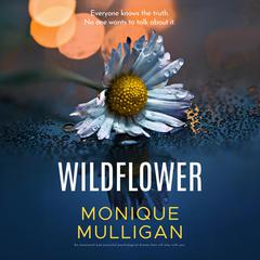 Wildflower Audiobook, by Monique Mulligan