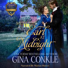 Meet the Earl at Midnight Audiobook, by Gina Conkle