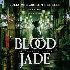 Blood Jade Audiobook, by Julia Vee