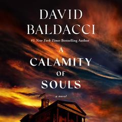 A Calamity of Souls Audiobook, by David Baldacci