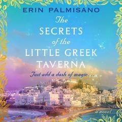 The Secrets of the Little Greek Taverna Audiobook, by Erin Palmisano