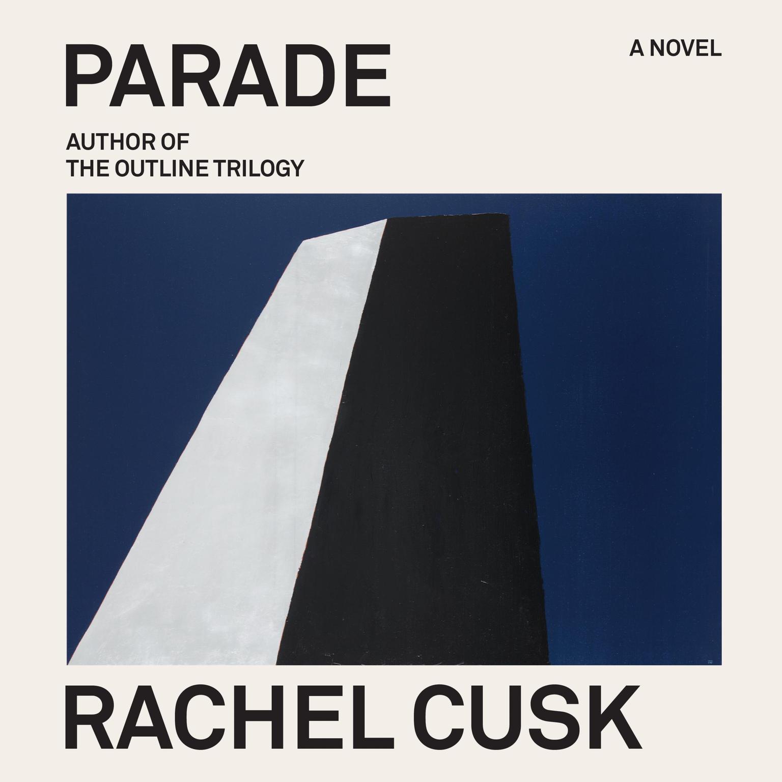 Parade: A Novel Audiobook, by Rachel Cusk