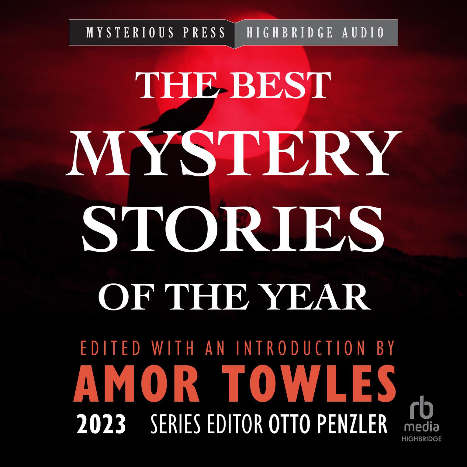 The Mysterious Bookshop Presents the Best Mystery Stories of the Year 2023 Audiobook, by Amor Towles
