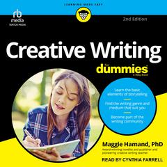 Creative Writing For Dummies, 2nd Edition Audiobook, by Maggie Hamand