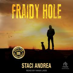 Fraidy Hole Audiobook, by Staci Andrea